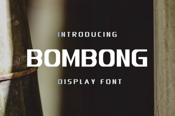 Bombong: A Bold Font for Every Creative Project