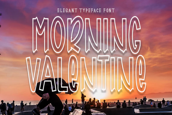 Morning Valentine: Why This Playful Display Font is the Perfect Choice for Modern Branding and Creativity