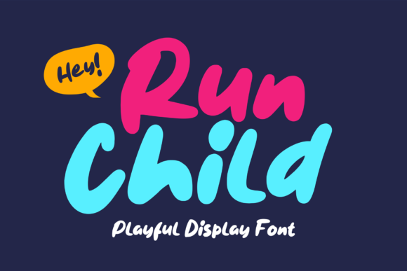 Run Child: The Playful Sweet Font for Any Project