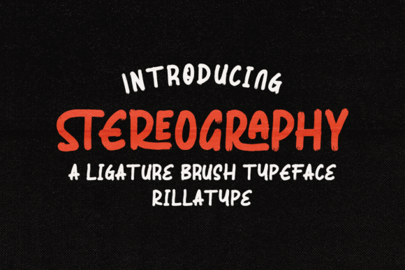 Stereography: The Handwritten Brush Font for Realistic Designs