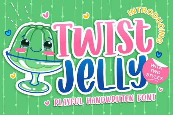 Twist Jelly: A Playful Display Font That Delivers Real Results