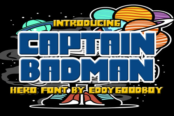 Why Captain Badman Stands Out in a Sea of Display Fonts